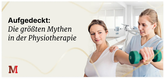 Die größten Mythen in der Physiotherapie