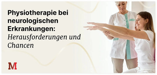 Physiotherapie bei neurologischen Erkrankungen