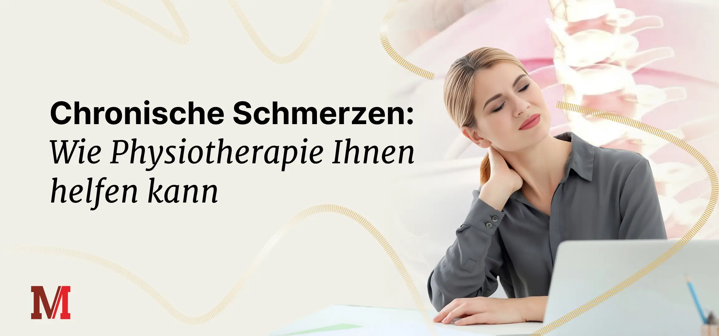 Chronische Schmerzen: Wie Physiotherapie Ihnen helfen kann